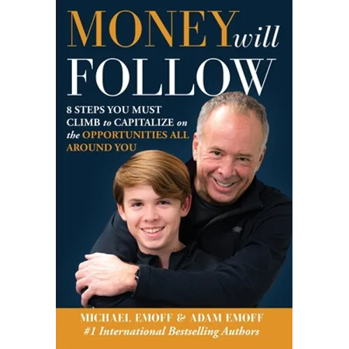 The Money Will Follow