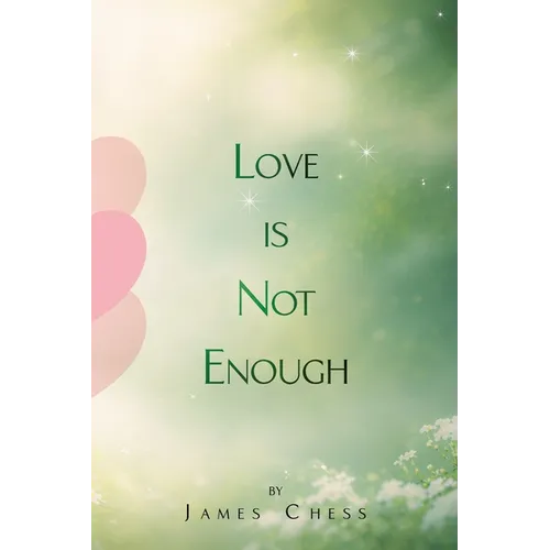 Love Is Not Enough