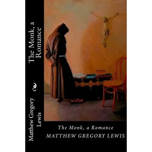 The Monk, a Romance