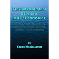 Steve McAlphabet Explains ABC Squared Economics