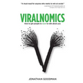 Viralnomics: How to Get People to Want to Talk About You