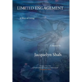 Limited Engagement: A Way of Living