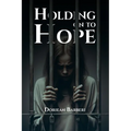 Holding On To Hope