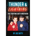 Thunder & Lightning: The Fighting Gatti Brothers