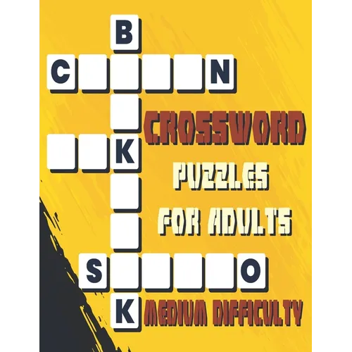 Crossword Puzzles for Adults Medium Difficulty: 42 Puzzles Brain for Men, Women; Adult & Seniors; Puzzles Medium Difficulty; EASY TO READ