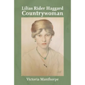 Lilias Rider Haggard: Countrywoman