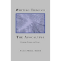 Writing Through the Apocalypse: Pandemic Poetry and Prose