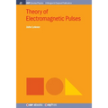 Theory of Electromagnetic Pulses