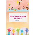 Telugu Nursery Rhymes and Activity Book for Babies and Toddlers - Echoes of Telugu Tradition: A Journey into Telugu Classical Melodies, Fostering a De