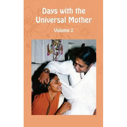 Days with the Universal Mother Volume 2