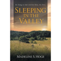 Sleeping In the Valley