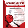 Pathology Simplified - Comprehensive Examination Study Guide - Volume I (General Pathology and Haematology)