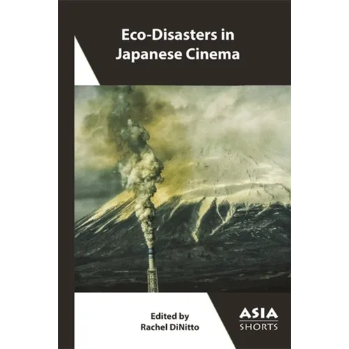 Eco-Disasters in Japanese Cinema