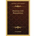 Rousseau And Romanticism
