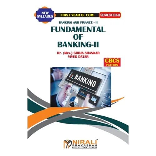 BANKING AND FINANCE -- II Fundamenttalls off Bankiing -- II