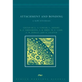 Attachment and Bonding: A New Synthesis