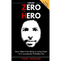 Zero to Hero: How I went from being a losing trader to a consistently profitable one