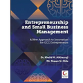 Entrepreneurship and Small Business Management: A new Approach to Innovation for GCC Entrepreneurs