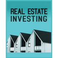 Real Estate Investing: A Comprehensive Guide to Building Long-Term Wealth through Real Estate