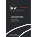 Professional MVP Development (SMALL EDITION): things to consider, developing a minimum viable product.