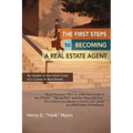 The First Steps to Becoming a Real Estate Agent: An Insight to the Initial Costs of a Career in Real Estate
