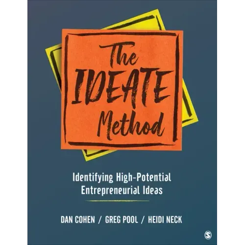 The IDEATE Method: Identifying High-Potential Entrepreneurial Ideas