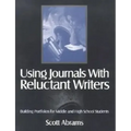 Using Journals with Reluctant Writers: Building Portfolios for Middle and High School Students
