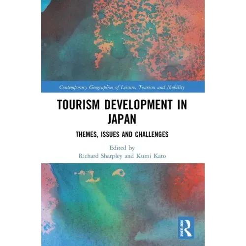 Tourism Development in Japan: Themes, Issues and Challenges