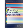 Measurement-Based Care in Mental Disorders