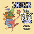 Mable the Turkey at the Table