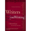 Writers on Writing: Collected Essays from the New York Times