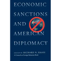 Economic Sanctions and American Diplomacy