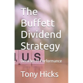 The Buffett Dividend Strategy: Decades of Performance
