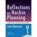 Reflections on Hoshin Planning: Guidance for Leaders and Practitioners