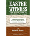 Easter Witness: From Broken Dream to a New Vision for Ireland
