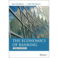 Economics of Banking 3e
