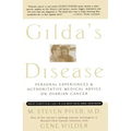 Gilda's Disease: Personal Experiences and Authoritative Medical Advice on Ovarian Cancer