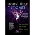 Everything But Snakes: The Story of an Impossibly Glamorous, Manipulative, Sex-Obsessed, New York City High-Society Matron