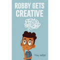 Robby Gets Creative
