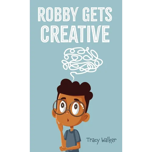 Robby Gets Creative