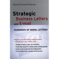 Strategic Business Letters and E-mail