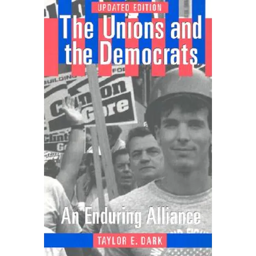 The Unions and the Democrats
