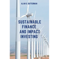 Sustainable Finance and Impact Investing