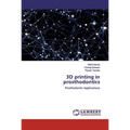 3D printing in prosthodontics