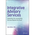 Integrative Advisory Services: Expanding Your Accounting Services Beyond the Cloud