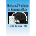 Mechanical Ventilation in Neurocritical Care