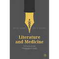 Literature and Medicine: A Practical and Pedagogical Guide