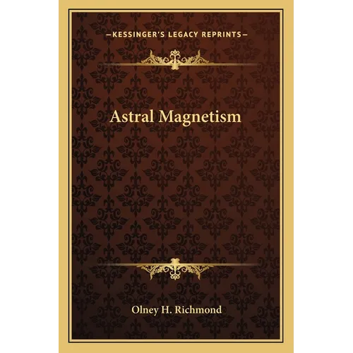 Astral Magnetism