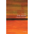 The Body: A Very Short Introduction