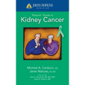 Johns Hopkins Patients' Guide to Kidney Cancer